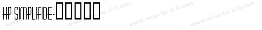 HP simplifide字体转换